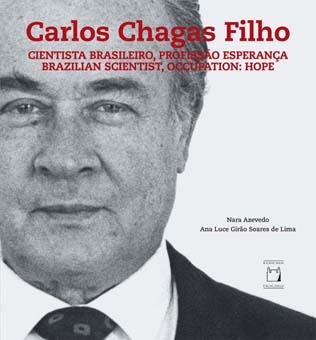 Capa da fotobiografia de Carlos Chagas Filho. A imagem é um retrato do cientista, de frente. 