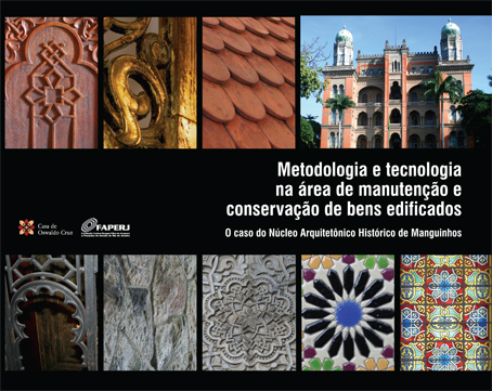 Instituto de Arquitetos do Brasil concede prêmio a livro da Casa de Oswaldo Cruz sobre manutenção e conservação de bens edificados