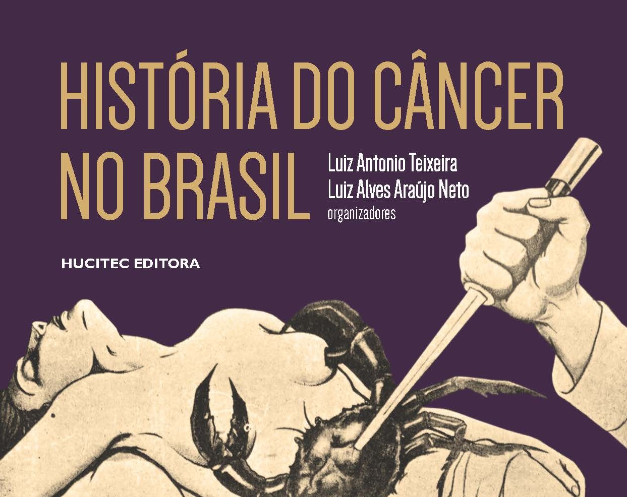 História do Câncer no Brasil