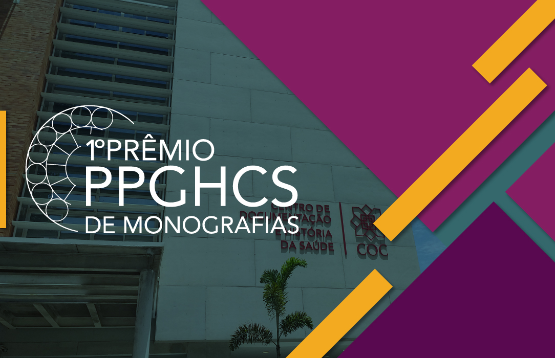 COC anuncia resultado do 1º Prêmio de Monografias do PPGHCS